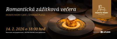 Romantická zážitková večera v Monte Móry